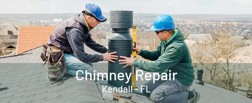 Chimney Repair Kendall - FL