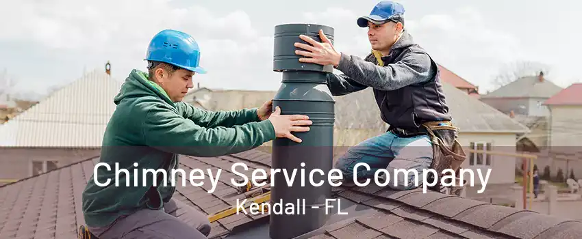 Chimney Service Company Kendall - FL